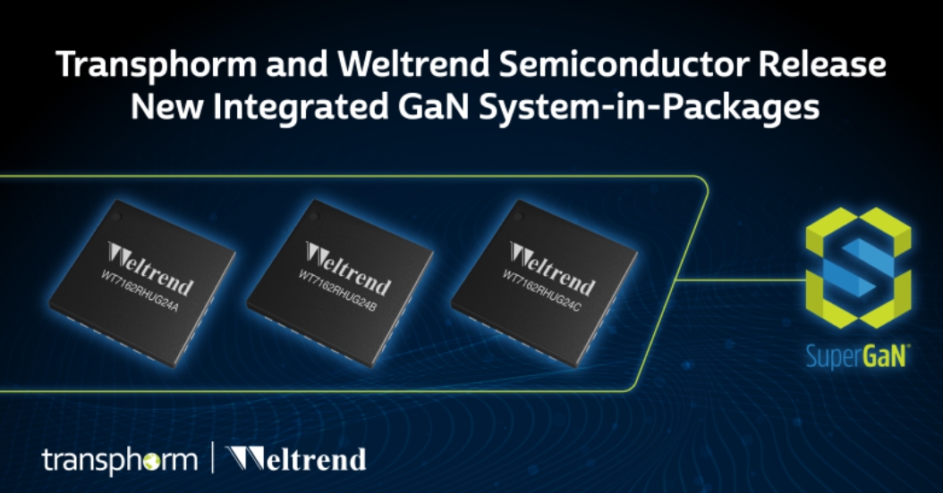 Transform collaborates with Weiquan Electronics to launch a new integrated SiP gallium nitride device